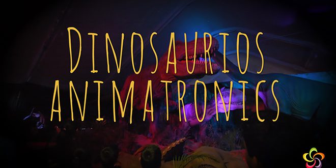 dinosaurios animatronics