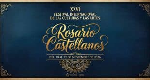 xxvi 26 festival rosario castellanos comitan