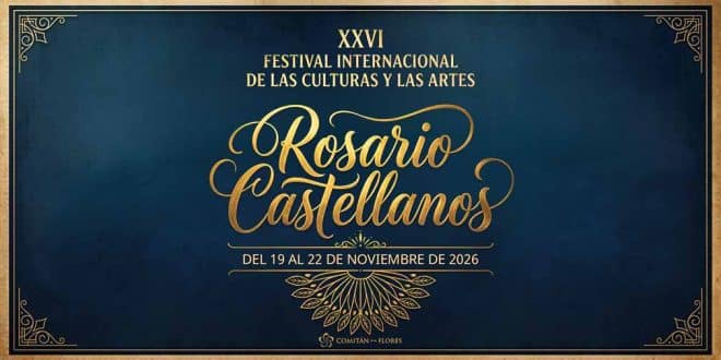xxvi 26 festival rosario castellanos comitan lila downs